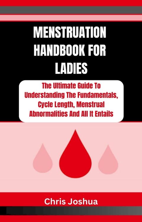 MENSTRUATION HANDBOOK FOR LADIES(Kobo/電子書)