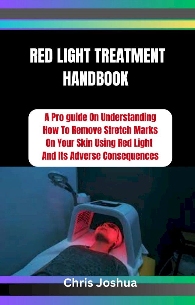  RED LIGHT TREATMENT HANDBOOK(Kobo/電子書)