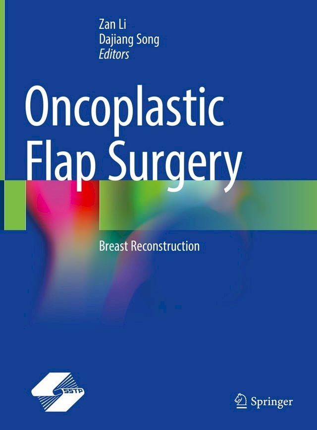  Oncoplastic Flap Surgery(Kobo/電子書)