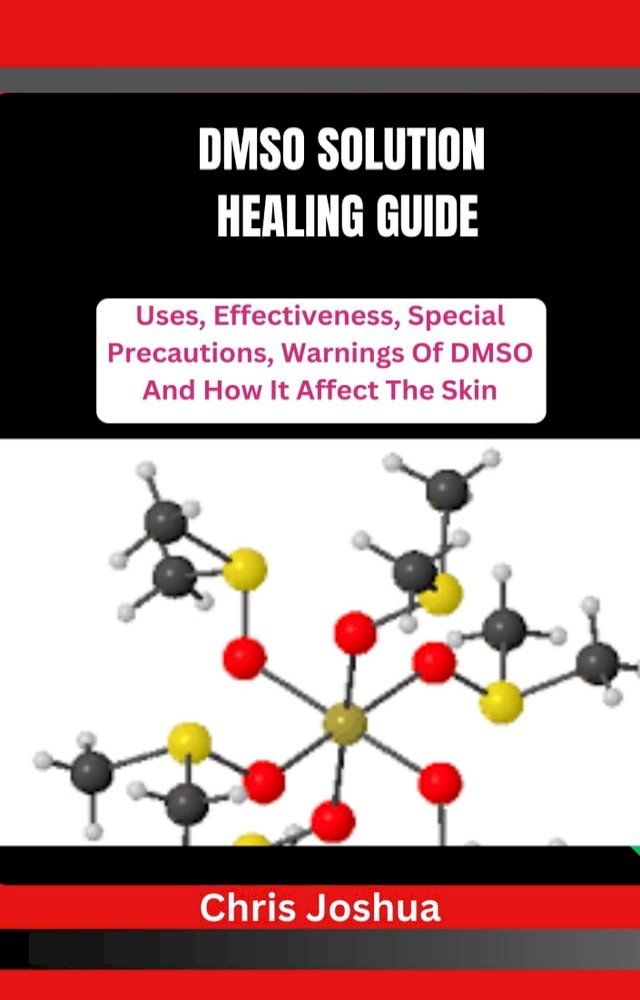  DMSO SOLUTION HEALING GUIDE(Kobo/電子書)