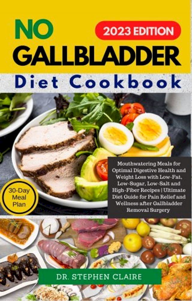  No Gallbladder diet cookbook(Kobo/電子書)