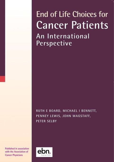 End of Life Choices for Cancer Patients(Kobo/電子書)