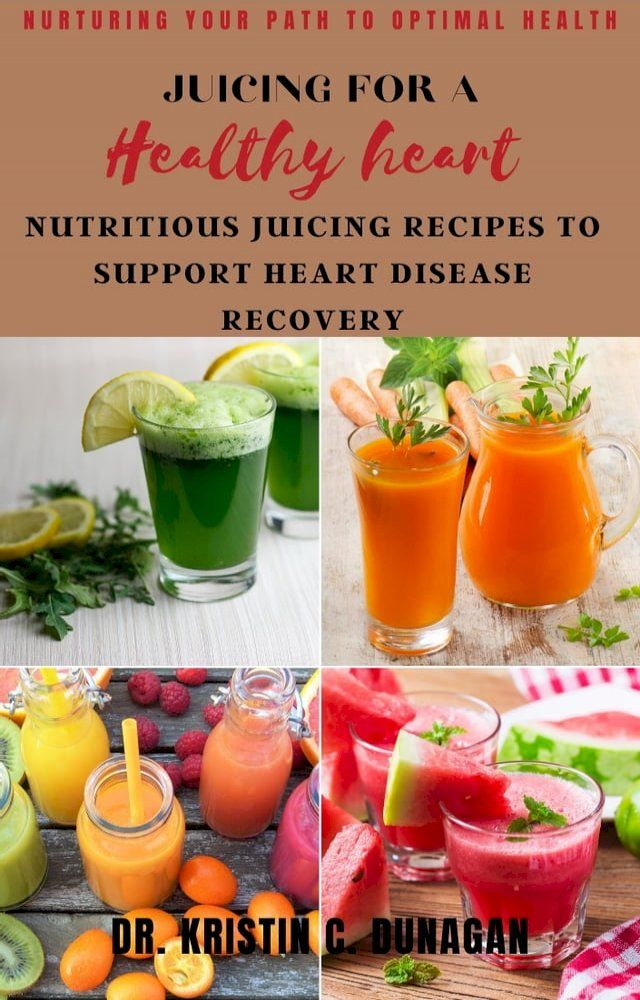  Nutritious Juicing recipes to support Breast Cancer Recovery(Kobo/電子書)