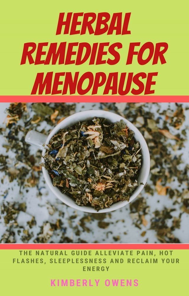  HERBAL REMEDIES FOR MENOPAUSE(Kobo/電子書)