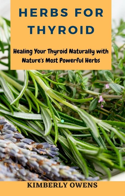 HERBS FOR THYROID(Kobo/電子書)