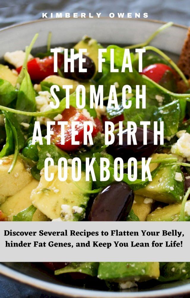  FLAT STOMACH AFTER BIRTH COOKBOOK(Kobo/電子書)