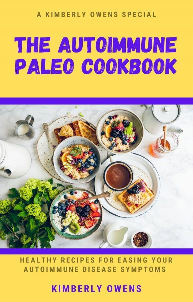  THE AUTOIMMUNE PALEO COOKBOOK(Kobo/電子書)