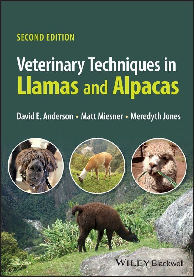  Veterinary Techniques in Llamas and Alpacas(Kobo/電子書)