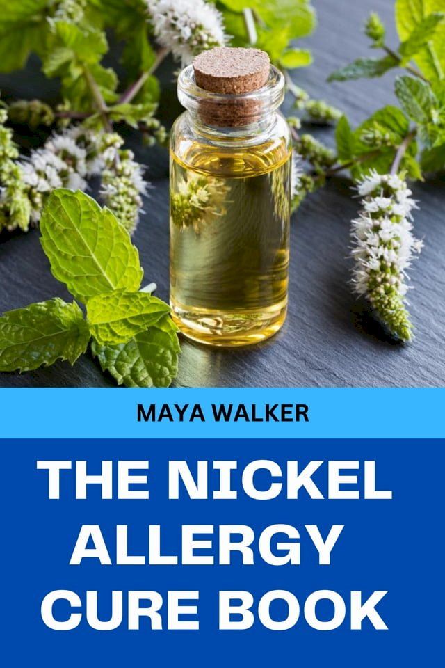  THE NICKEL ALLERGY CURE BOOK(Kobo/電子書)