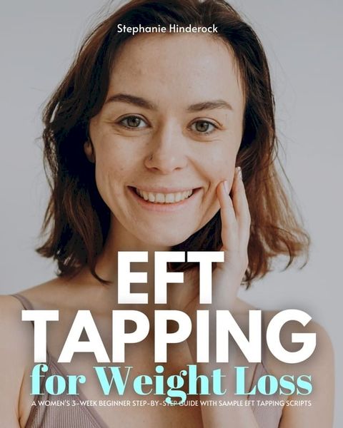 EFT Tapping for Weight Loss(Kobo/電子書)