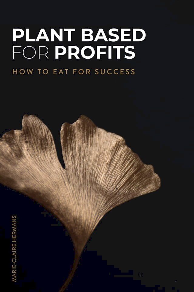  Plant Based for Profits(Kobo/電子書)