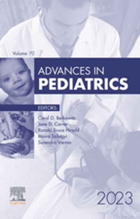 Advances in Pediatrics, E-Book 2023(Kobo/電子書)