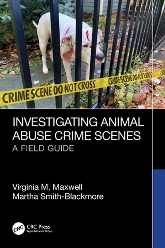  Investigating Animal Abuse Crime Scenes(Kobo/電子書)