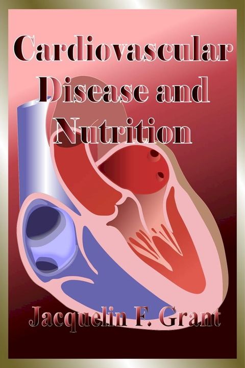 Cardiovascular Disease and Nutrition(Kobo/電子書)