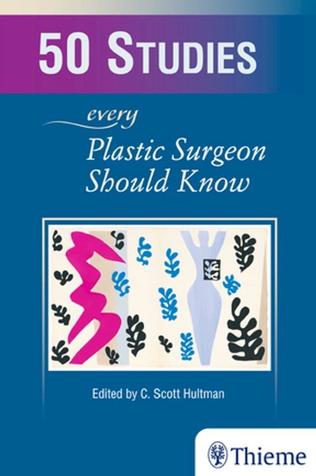  50 Studies Every Plastic Surgeon Should Know(Kobo/電子書)