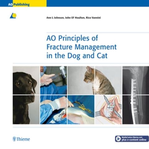 AO Principles of Fracture Management in the Dog and Cat(Kobo/電子書)