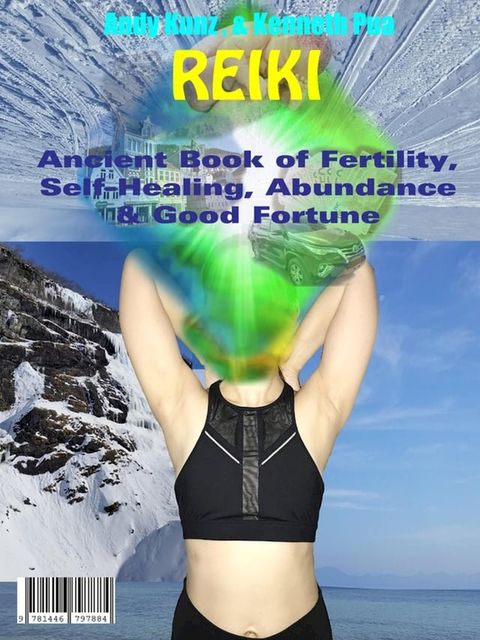 Reiki Ancient Book of Fertility, Self-Healing, Abundance & Good Fortune(Kobo/電子書)