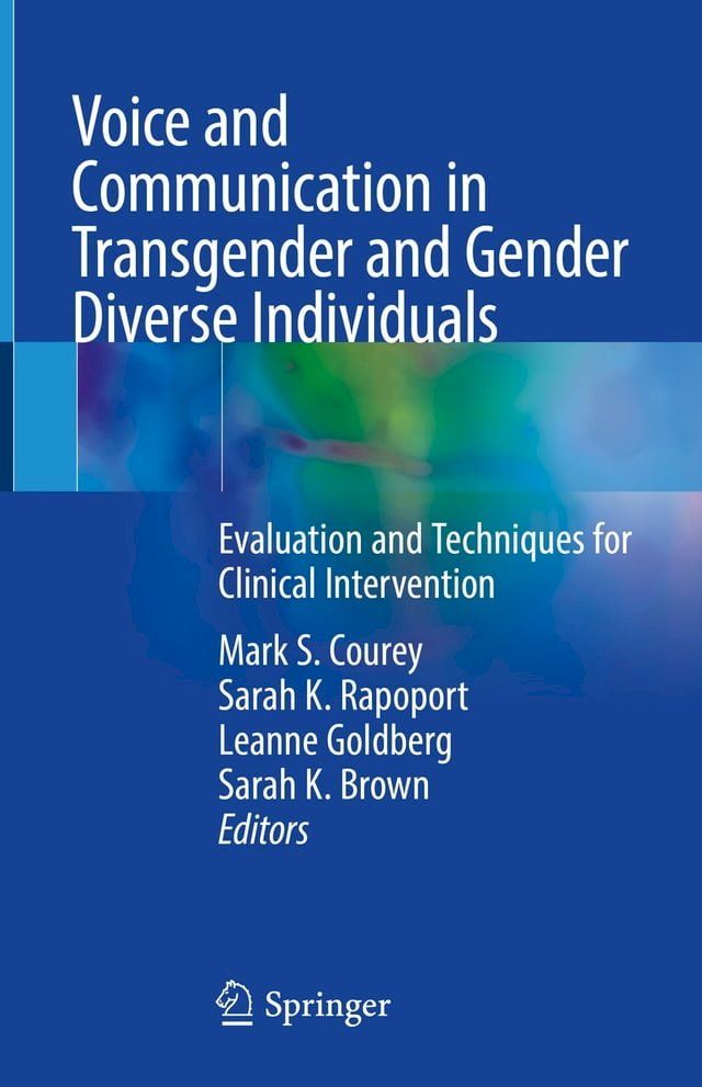  Voice and Communication in Transgender and Gender Diverse Individuals(Kobo/電子書)