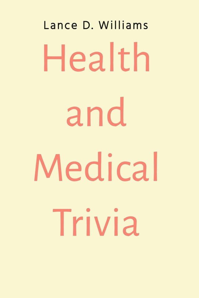  Health and Medical Trivia(Kobo/電子書)