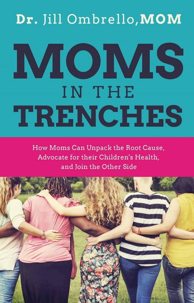  Moms in the Trenches(Kobo/電子書)