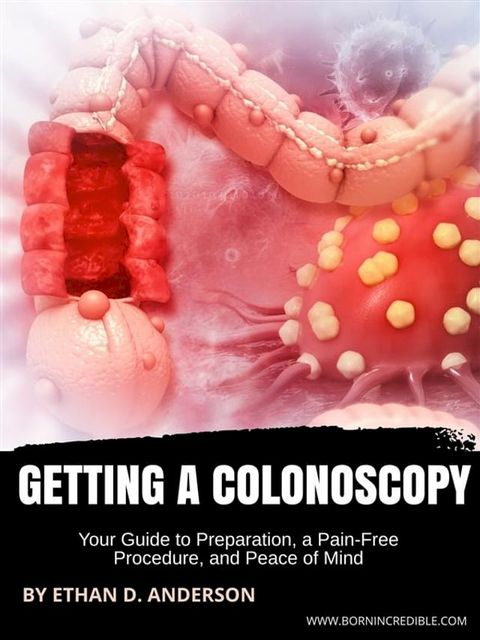 Getting a Colonoscopy(Kobo/電子書)