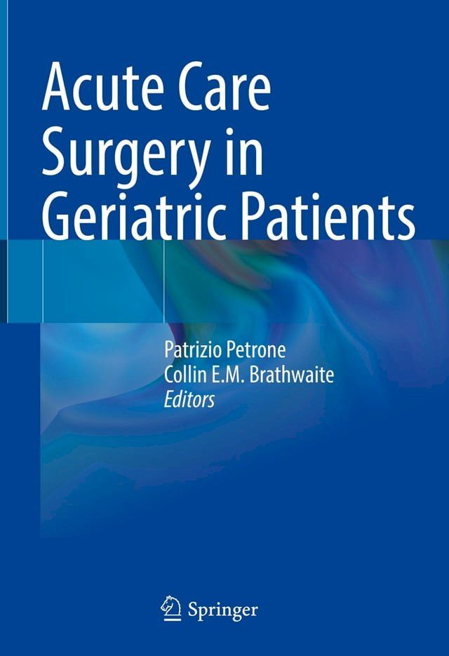  Acute Care Surgery in Geriatric Patients(Kobo/電子書)