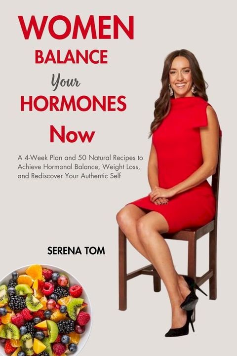 Women Balance Your Hormones Now(Kobo/電子書)