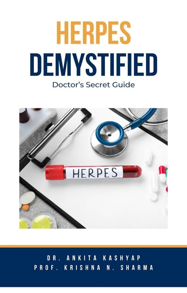  Herpes Demystified: Doctor's Secret Guide(Kobo/電子書)