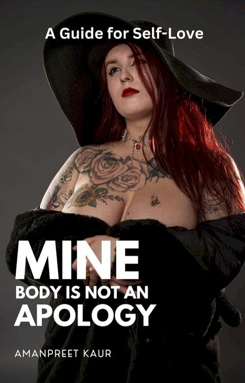 Mine Body Is Not an Apology(Kobo/電子書)