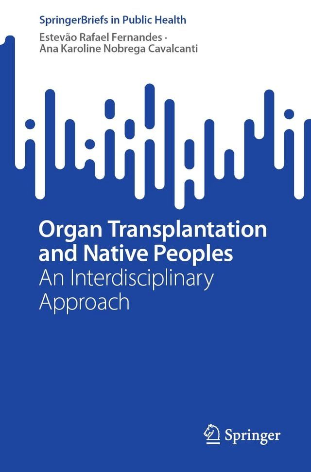  Organ Transplantation and Native Peoples(Kobo/電子書)