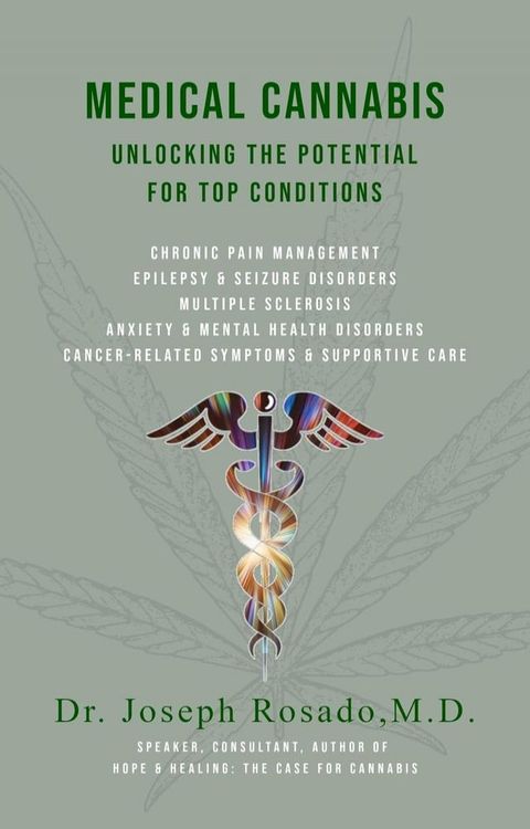 Medical Cannabis: Unlocking the Potential for Top Conditions(Kobo/電子書)