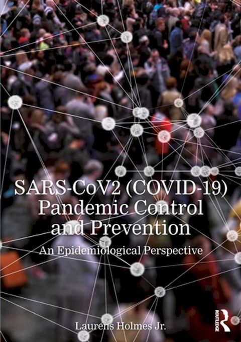 SARS-CoV2 (COVID-19) Pandemic Control and Prevention(Kobo/電子書)