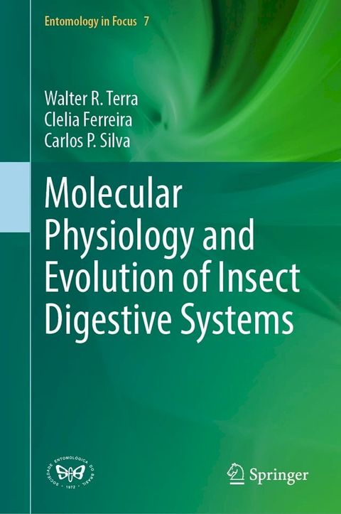 Molecular Physiology and Evolution of Insect Digestive Systems(Kobo/電子書)