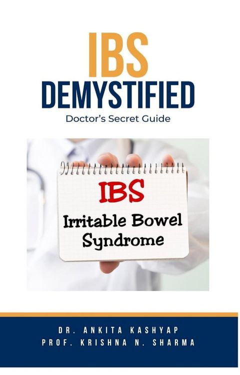 IBS Demystified: Doctor's Secret Guide(Kobo/電子書)