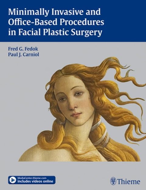 Minimally Invasive and Office-Based Procedures in Facial Plastic Surgery(Kobo/電子書)