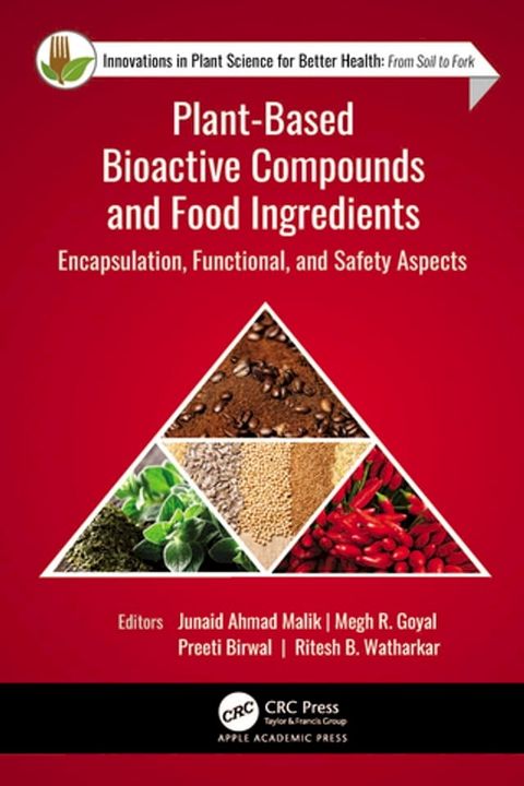 Plant-Based Bioactive Compounds and Food Ingredients(Kobo/電子書)