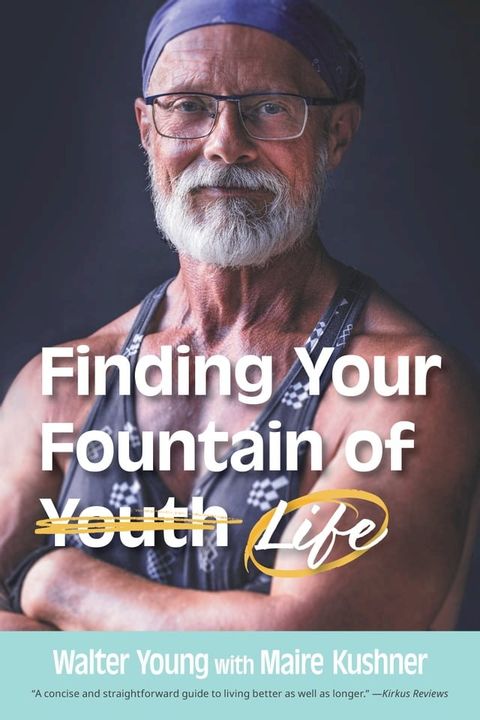 Finding Your Fountain of Life(Kobo/電子書)