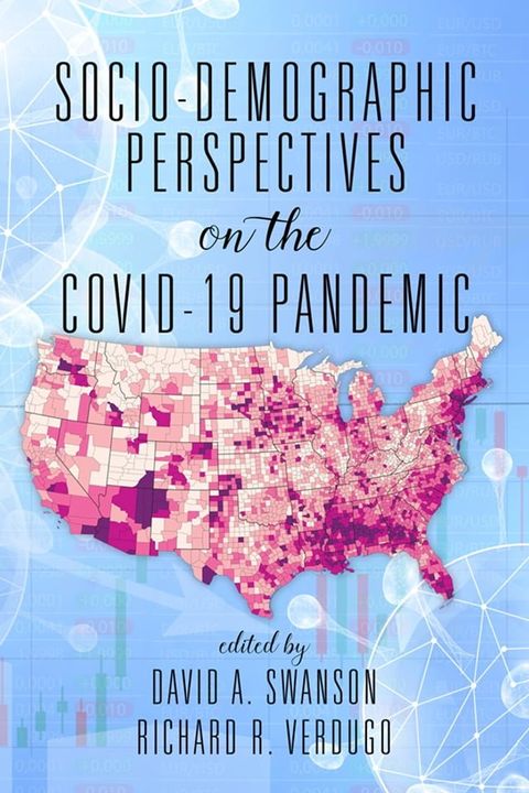 Socio-Demographic Perspectives on the COVID-19 Pandemic(Kobo/電子書)