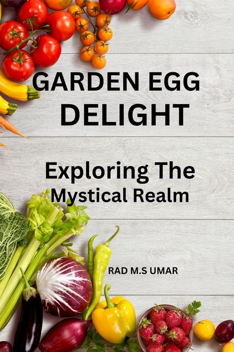 GARDEN EGG DELIGTH(Kobo/電子書)