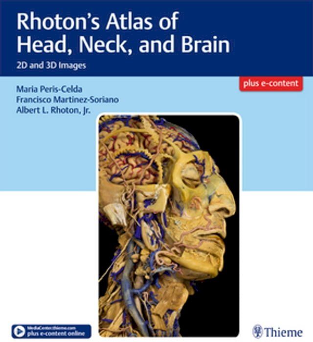  Rhoton's Atlas of Head, Neck, and Brain(Kobo/電子書)