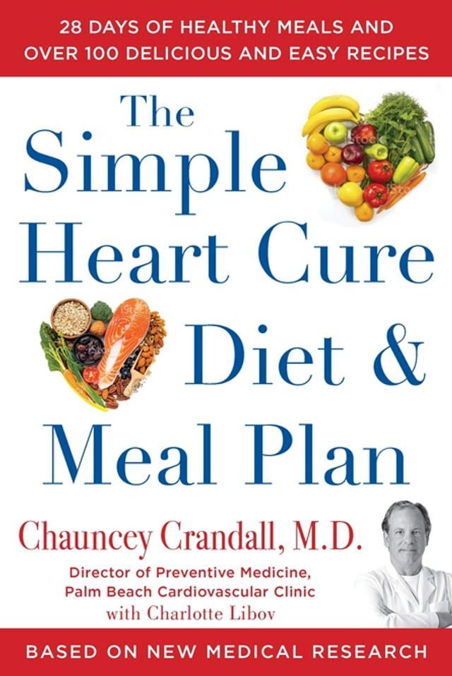  The Simple Heart Cure Diet and Meal Plan(Kobo/電子書)