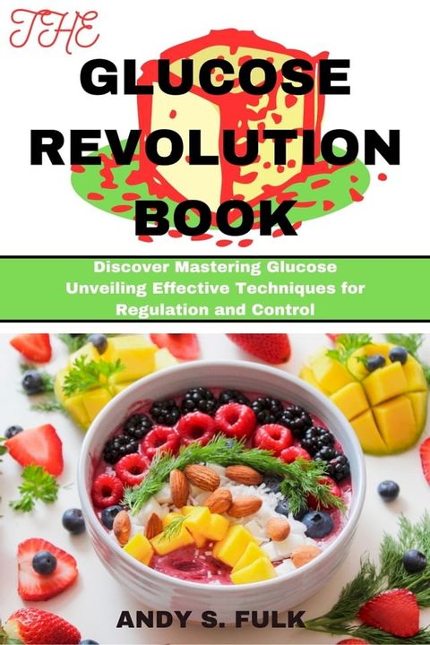 The Glucose Revolution Book(Kobo/電子書)