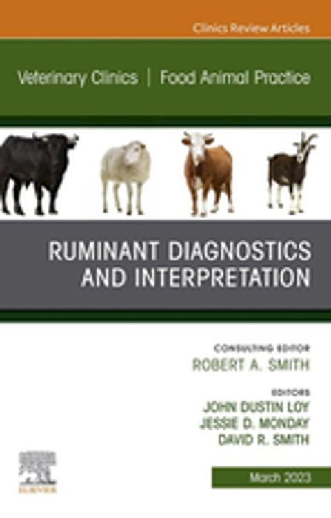 Ruminant Diagnostics and Interpretation, An Issue of Veterinary Clinics of North America: Food Animal Practice, E-Book(Kobo/電子書)