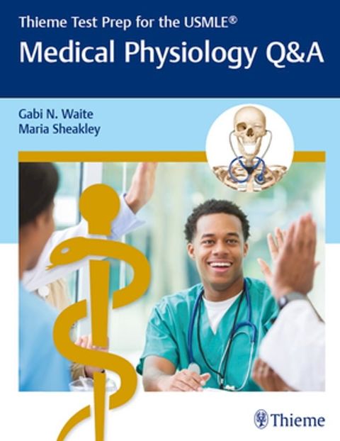 Thieme Test Prep for the USMLE: Medical Physiology Q&A(Kobo/電子書)