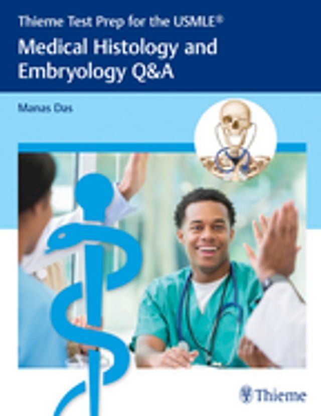  Thieme Test Prep for the USMLE: Medical Histology and Embryology Q&A(Kobo/電子書)