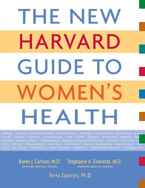 The New Harvard Guide to Women’s Health(Kobo/電子書)