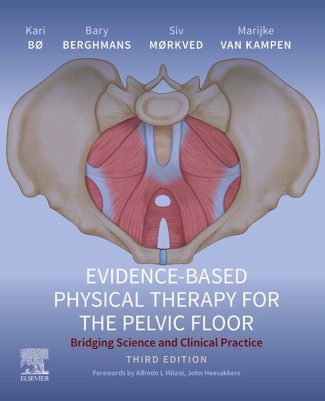  Evidence-Based Physical Therapy for the Pelvic Floor - E-Book(Kobo/電子書)