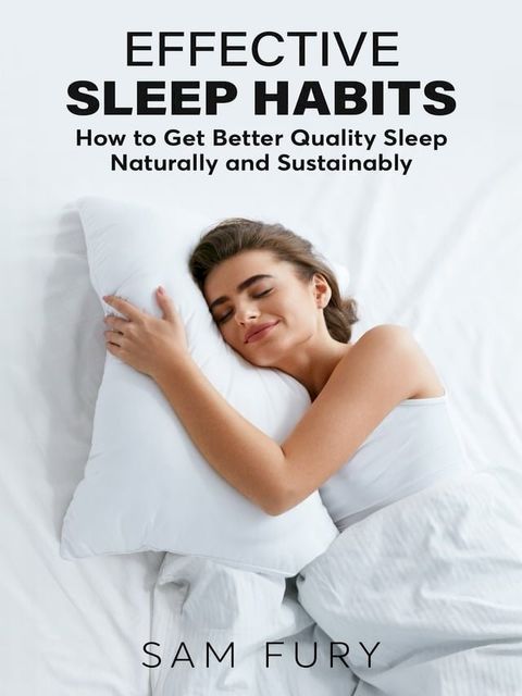 Effective Sleep Habits(Kobo/電子書)