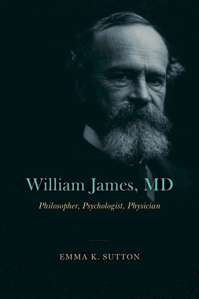  William James, MD(Kobo/電子書)