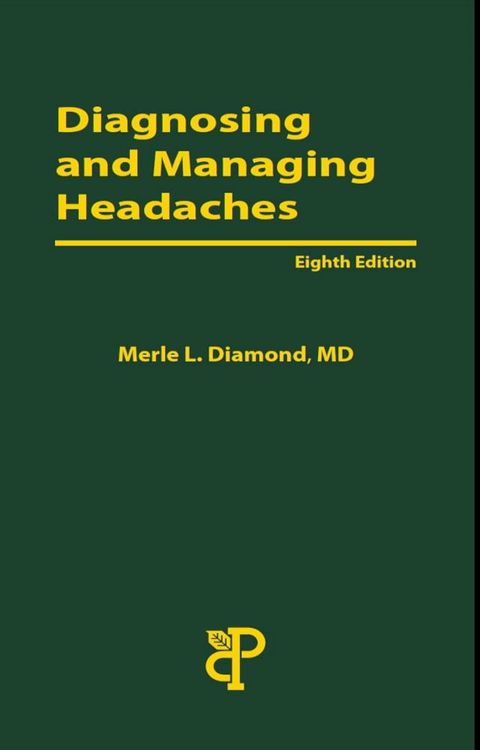 Diagnosing and Managing Headache, 8th ed(Kobo/電子書)